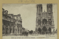 REIMS. Reims dans les Ruines après la Retraite des Allemands - Rue Libergier et la cathédrale.
ÉpernayThuillier.Sans date