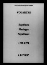 Vouarces. Baptêmes, mariages, sépultures 1745-1792