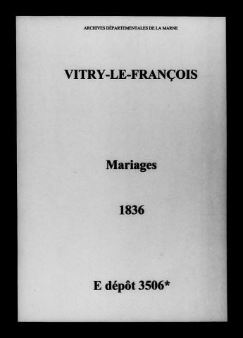 Vitry-le-François. Mariages 1836