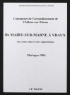 Communes de Mairy-sur-Marne à Vraux de l'arrondissement de Châlons. Mariages 1906