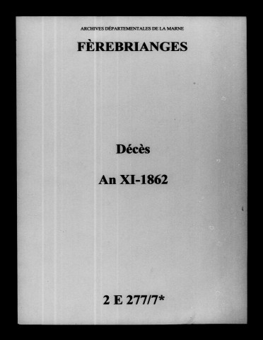 Fèrebrianges. Décès an XI-1862