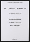 Luxémont-et-Villotte. Naissances, mariages, décès 1910-1920 (reconstitutions)