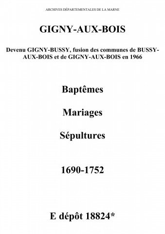 Gigny-aux-Bois. Baptêmes, mariages, sépultures 1690-1752