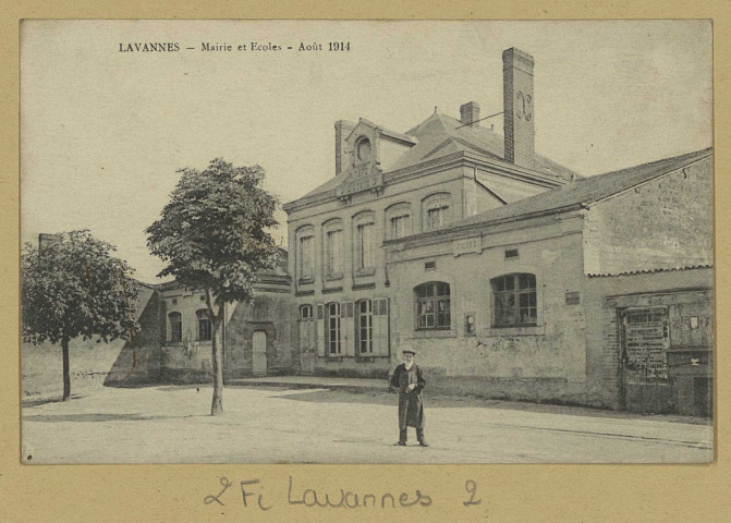 LAVANNES. Mairie et Écoles. Août 1914*.