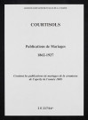 Courtisols. Publications de mariage 1862-1927