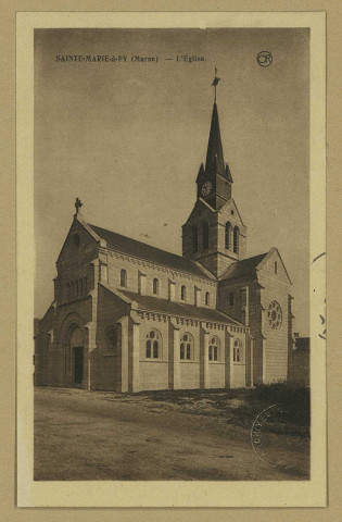 SAINTE-MARIE-À-PY. L'Église. Reims Édition Artistiques Or Ch. Brunel. [vers 1939] 