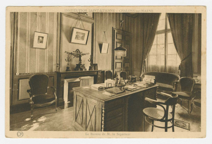 CHÂLONS-EN-CHAMPAGNE. Institution Saint-Étienne. Le Bureau de M. le Supérieur. Reims : Editions Artistiques "Or" Ch. Brunel, s.d.