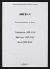 Bréban. Naissances, mariages, décès 1905-1916 (reconstitutions)