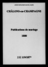 Châlons-sur-Marne. Publications de mariage 1880