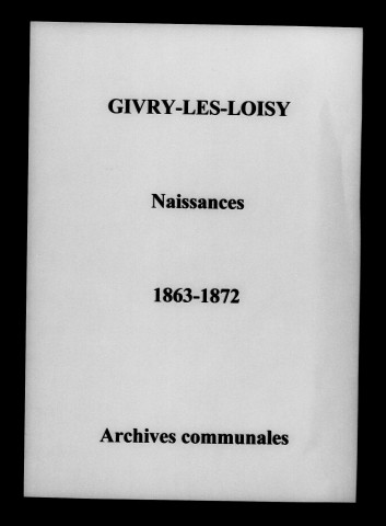 Givry-lès-Loisy. Naissances 1863-1872