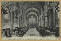 CHÂLONS-EN-CHAMPAGNE. 100- Le Grand Séminaire, intérieur de la chapelle.