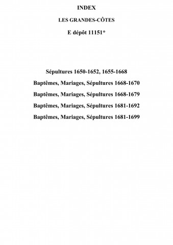 Grandes-Côtes (Les). Baptêmes, mariages, sépultures 1650-1699