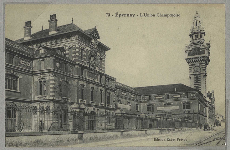 ÉPERNAY. 73- L'Union Champenoise. Rabat-Prévot. 1916 