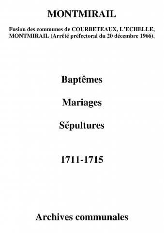 Montmirail. Baptêmes, mariages, sépultures 1711-1715