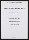 Rivières-Henruel (Les). Naissances, mariages, décès 1913-1923 (reconstitutions)