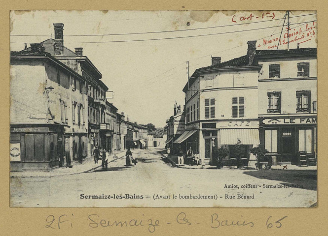 SERMAIZE-LES-BAINS. (Avant le bombardement), rue Bénard*. Sermaize-les-Bains Édition Amiot Coiffeur. Sans date 