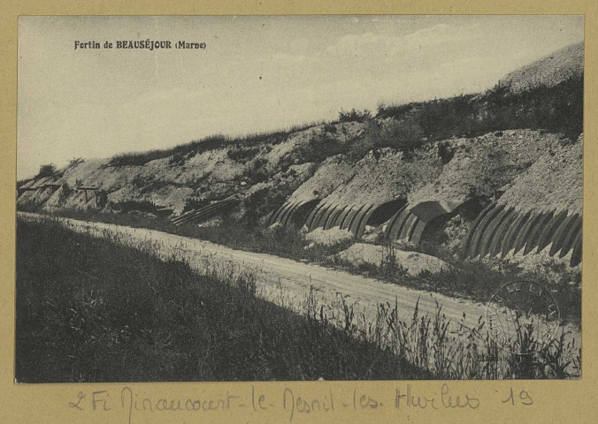 MINAUCOURT-LE-MESNIL-LÈS-HURLUS. Fortin de Beauséjour (Marne).
Édition Rosman.[vers 1920]