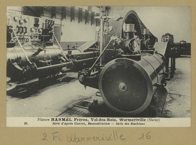 WARMERIVILLE. -16-Filature Harmel Frères, Val-des-Bois. Warmeriville (Marne). Série d'après-guerre, Reconstitution. Salle des Machines.