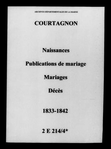 Courtagnon. Naissances, publications de mariage, mariages, décès 1833-1842