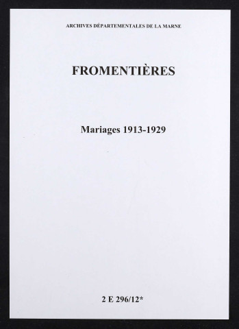 Fromentières. Mariages 1913-1929