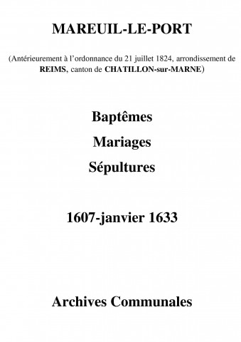 Mareuil-le-Port. Baptêmes, mariages, sépultures 1607-1633