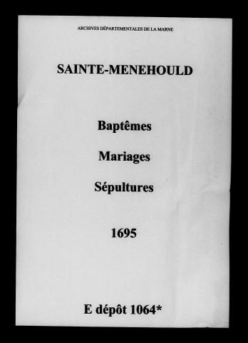 Sainte-Menehould. Baptêmes, mariages, sépultures 1695