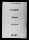 Chemin (Le). Mariages 1793-1870