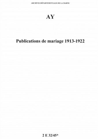Ay. Publications de mariage 1913-1922