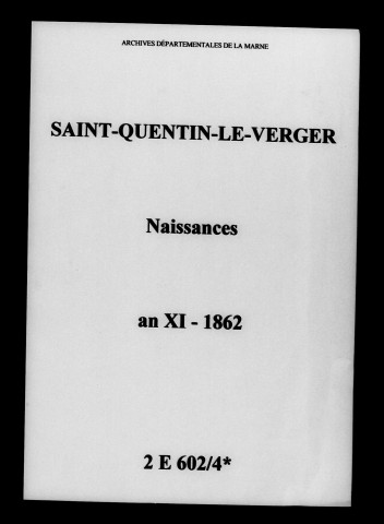 Saint-Quentin-le-Verger. Naissances an XI-1862