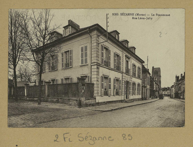 SÉZANNE. -1089-Le Pensionnat Rue Léon-Jolly / E. Mignon, photographe à Nangis (Seine-et-Marne). Nangis Édition E. Mignon. Sans date 