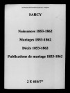 Sarcy. Naissances, mariages, décès, publications de mariage 1853-1862