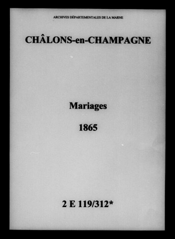 Châlons-sur-Marne. Mariages 1865