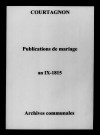 Courtagnon. Publications de mariage an IX-1815