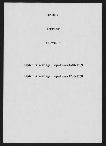 Épine (L'). Baptêmes, mariages, sépultures 1681-1760