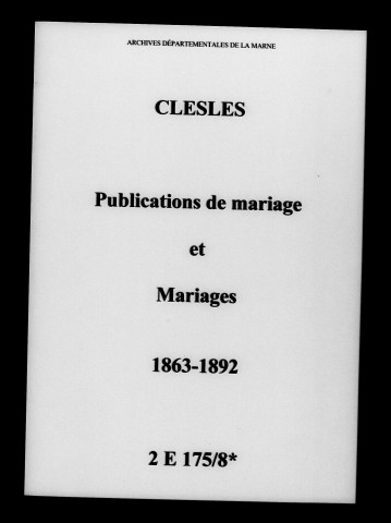 Clesles. Publications de mariage, mariages 1863-1892