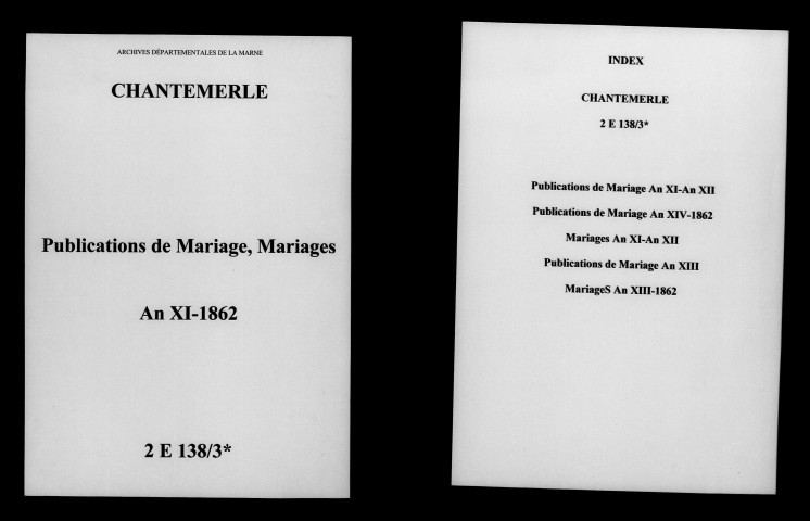 Chantemerle. Publications de mariage, mariages an XI-1862