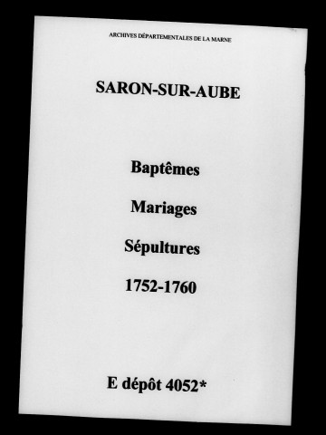 Saron-sur-Aube. Baptêmes, mariages, sépultures 1752-1760