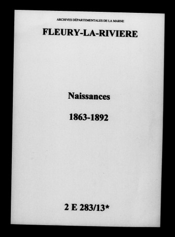 Fleury-la-Rivière. Naissances 1863-1892
