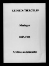 Meix-Tiercelin (Le). Mariages 1893-1902