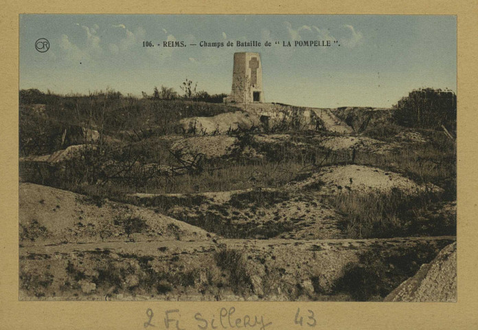 SILLERY. -106-Reims. Champs de Bataille de La Pompelle. Reims Édition Artistiques Or Ch. Brunel. [vers 1925] 