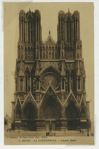 REIMS. 1. La Cathédrale - Façade Ouest. (Reims) / Photographe Rothier.
ReimsE. Chauvillon (51 - Reimsphototypie J. Bienaimé).Sans date