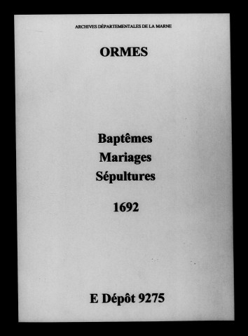 Ormes. Baptêmes, mariages, sépultures 1692