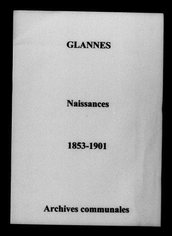 Glannes. Naissances 1853-1901