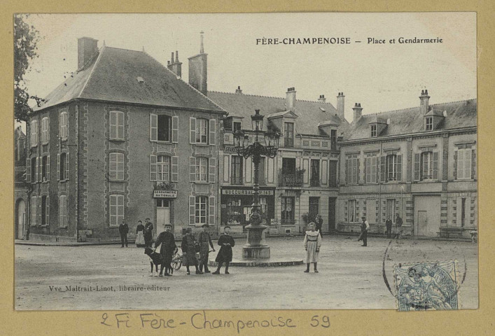 FÈRE-CHAMPENOISE. Place et Gendarmerie.
Lib. Édition Vve Maltrait-Linot.[vers 1910]