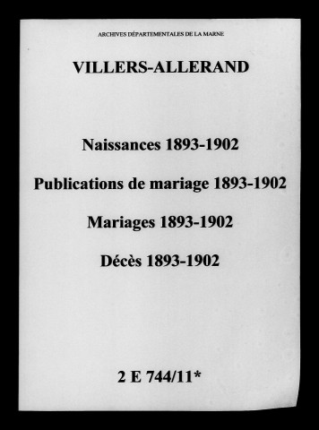 Villers-Allerand. Naissances, publications de mariage, mariages, décès 1893-1902