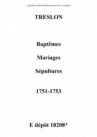 Treslon. Baptêmes, mariages, sépultures 1751-1753
