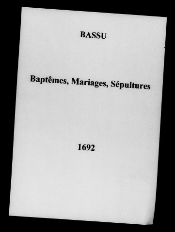 Bassu. Baptêmes, mariages, sépultures 1692-1759