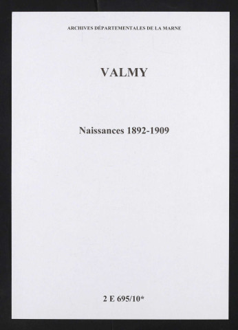 Valmy. Naissances 1892-1909