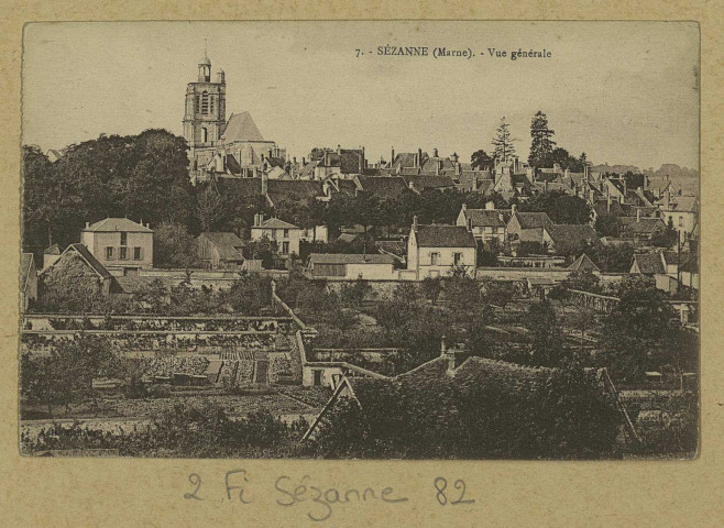 SÉZANNE. -7-Vue générale.
Château-ThierryÉdition J. BourgogneÉdition Michaux (i2 : Château-Thierry : J. Bourgogne).Sans date