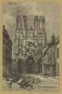 REIMS. 3004. La façade de la Cathédrale. Front view of Cathedral.
(75 - ParisColor).1920